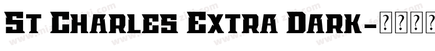 St Charles Extra Dark字体转换